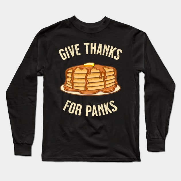 Funny Pancakes Breakfast Long Sleeve T-Shirt by tommartinart